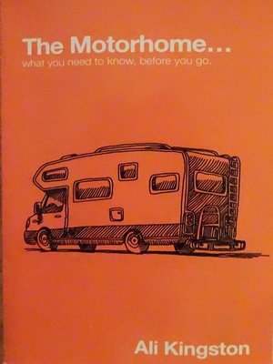 cover image of The Motorhome...What You Need to Know, Before You Go